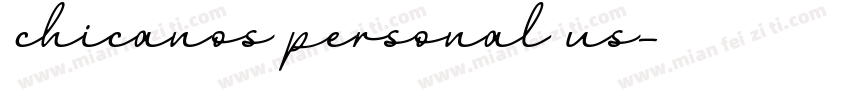 chicanos personal us字体转换